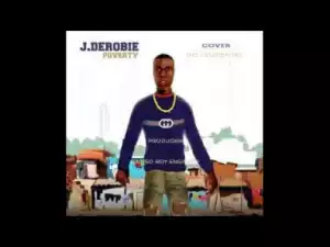 Instrumental: J Derobie - Poverty ft Mr Eazi